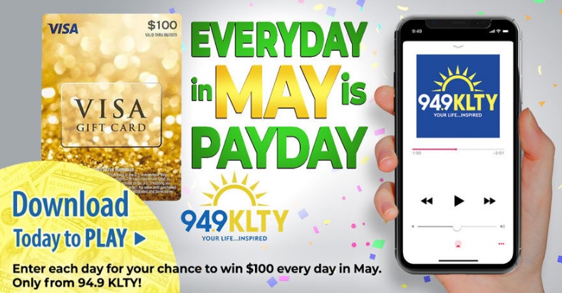 94.9 KLTY Every Day In May Is Pay Day 2023 Contest