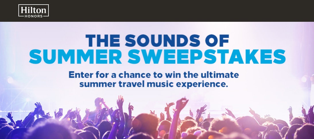 Hilton Honors The Sound Of Summer 2023 Sweepstakes