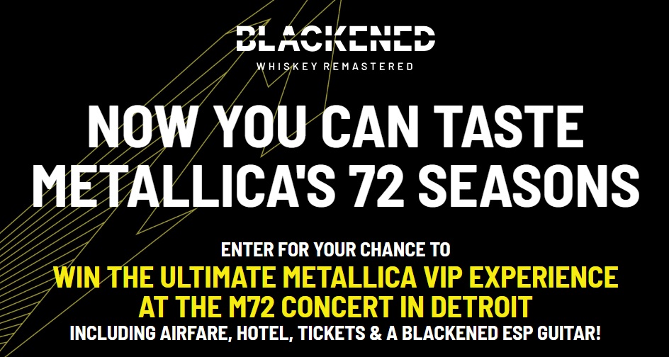 Blackened Whiskey M72 Concert Experience Sweepstakes - Chance To Win A Trip 