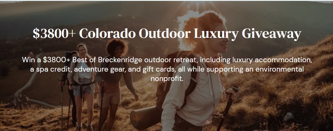 Colorado Outdoor Luxury $3800 Giveaway – Chance To Win Breckenridge Outdoor Retreat