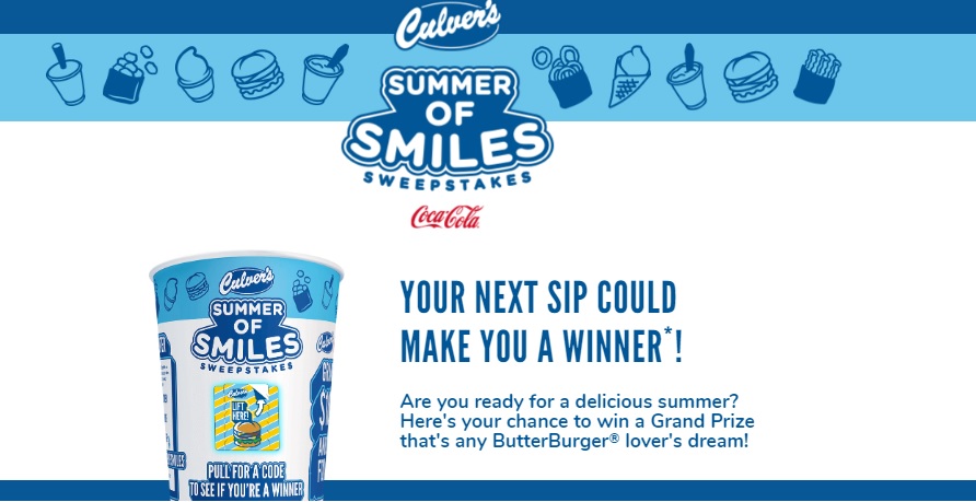 Culver And Coke Summer Of Smiles Sweepstakes - Chance To Win $10000 Cash And Culvers For A Year