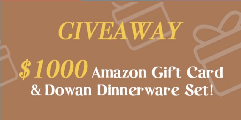 Dowan Dinnerware $1000 Amazon Gift Card Sweepstakes