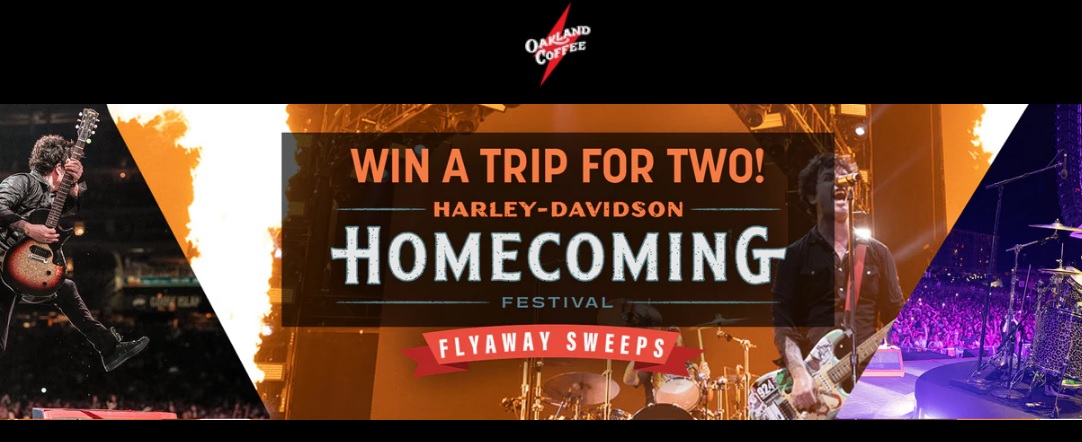 Oakland Coffee Harley-Davidson Homecoming '23 Flyaway Sweepstakes - Chance To Win A Trip 