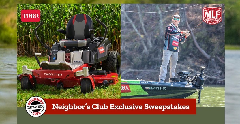 Tractor Supply Neighbor’s Club Toro Sweepstakes - Chance To Win A Fishing Trip