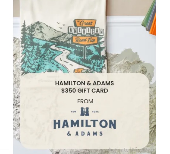 Hamilton And Adams Summer Road Trip Giveaway – Chance To Win Free Summer Road Trip